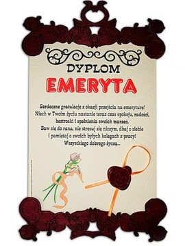 DYPLOM EMERYTA Prezent Życzenia z Okazji Emerytury