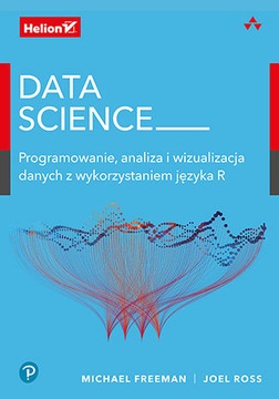 Data Science. Programowanie, analiza i wizualizacj