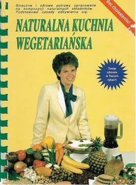 Naturalna kuchnia wegetariańska [spis]