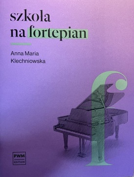 Szkoła na fortepian. PWM. 2023