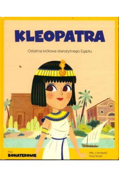 Moi Bohaterowie Kleopatra