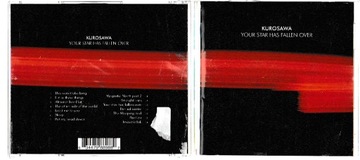 Płyta CD Kurosawa - Your Star Has Fallen Over I Wydanie_______________
