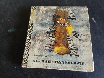 KSIĄŻKA NIECH SIĘ STANĄ BOGOWIE Stanisław Kumat