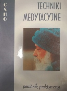 OSHO TECHNIKI MEDYTACYJNE
