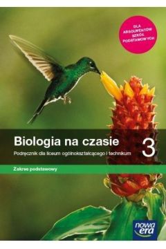 Biologia na czasie 3 Podręcznik ZP Nowa Era 2021