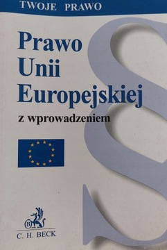 Prawo Unii Europejskiej z wprowadzeniem 1. wydanie