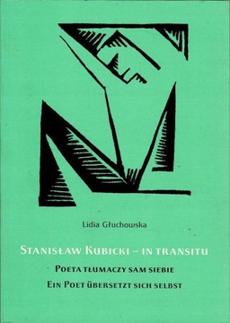Stanisław Kubicki - in transitu Lidia Głuchowska