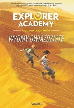 EXPLORER ACADEMY: AKADEMIA ODKRYWCÓW. WYDMY...