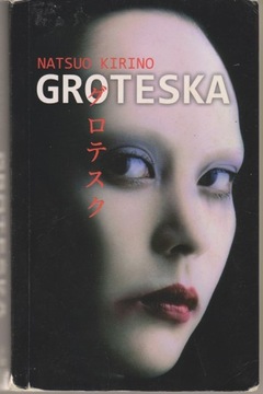 GROTESKA NATUSO KIRIONO