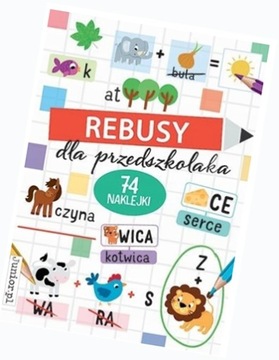 Rebusy dla przedszkolaka + 74 naklejki