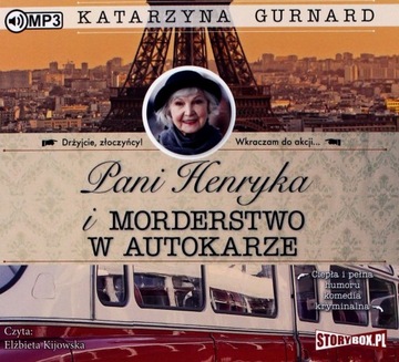 PANI HENRYKA I MORDERSTWO W AUTOKARZE - KATARZYNA