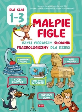 Pierwszy ilustrowany słownik frazeologiczny 2020TW