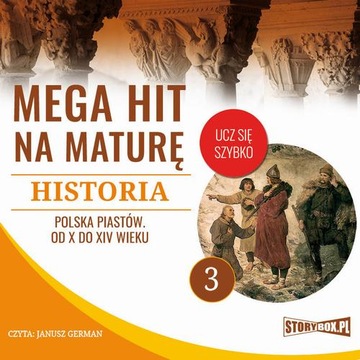 MEGA HIT NA MATURĘ. HISTORIA 3. POLSK.. AUDIOBOOK