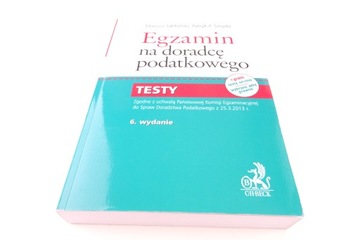 EGZAMIN NA DORADCĘ PODATKOWEGO Testy