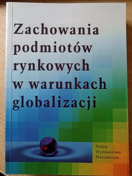 ZACHOWANIA PODMIOTÓW RYNKOWYCH