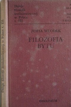 FILOZOFIA BYTU ZOFIA WŁODEK