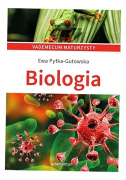 BIOLOGIA. VADEMECUM MATURZYSTY WYD. 7 EWA..