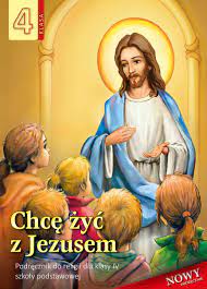 Religia 4 kl podr Chcę życ z Jezusem