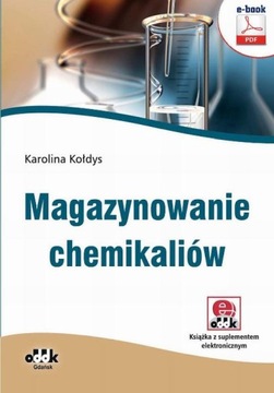 MAGAZYNOWANIE CHEMIKALIÓW KAROLINA KOŁDYS EBOOK