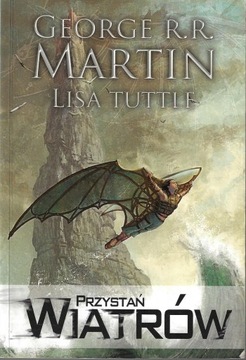Przystań Wiatrów --- George R.R. Martin --- 2013
