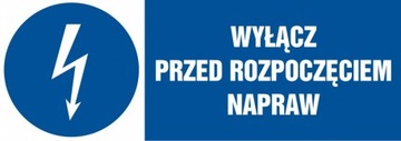 Wyłącz przed rozpoczęciem napraw znak PCV 7,4x21
