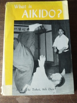 What is Aikido? Koichi Tohei