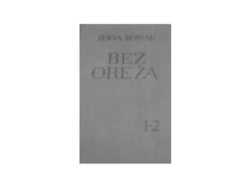 Bez Oręża - Z Kossak