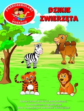 Przedszkolaki poznają Dzikie zwierzęta: Praca zbiorowa o Faunie Świata