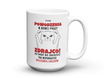 Prezent kubek 450 ml dla koleżanki kolegi z pracy