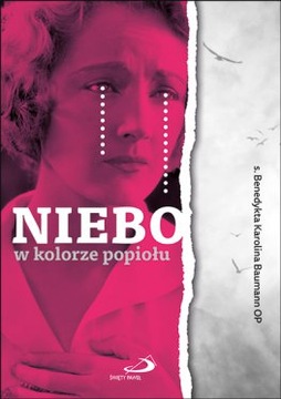 Niebo w kolorze popiołu Benedykta Karolina Baumann