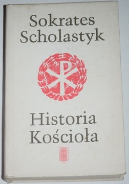 SOKRATES SCHOLASTYK, HISTORIA KOŚCIOŁA