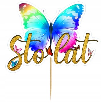 Topper STO LAT MOTYL motyle Dekoracja na tort 15cm