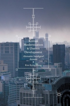 Korean Modernization and Uneven Development: Alter