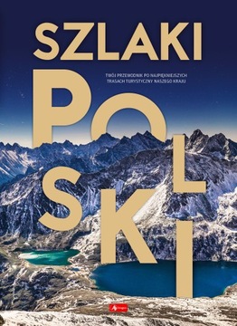 Przewodnik książka podróżnicza Szlaki Polski