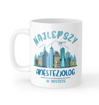 Kubek Najlepszy Super Anestezjolog Prezent