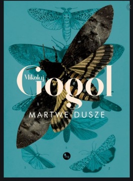 MARTWE DUSZE MIKOŁAJ GOGOL