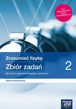 ZROZUMIEĆ FIZYKĘ 2 zbiór zadań Z/R NE 2020
