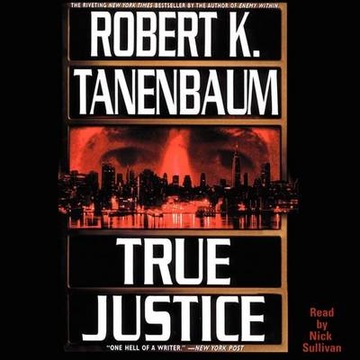 True Justice - Tanenbaum, Robert K. AUDIOBOOK