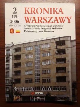 KRONIKA WARSZAWY Nr 2/2006 Archiwa Państwowe