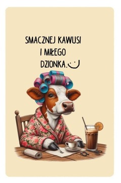 Magnes na lodówkę smacznej kawusi i miłego dzionka krówka w papilotach