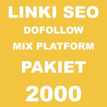 Linki SEO Mix platform Dofollow 2000 LINKÓW