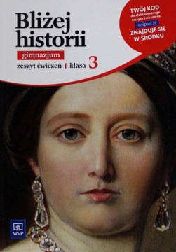 HISTORIA BLIŻEJ HISTORII GIMN KL.3 ĆWICZENIA [KSIĄŻKA]