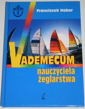 HABER, VADEMECUM NAUCZYCIELA ŻEGLARSTWA