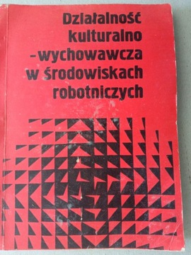 Działalność kulturalno wychowawcza w środowiskach