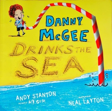 DANNY MCGEE DRINKS THE SEA ANDY STANTON