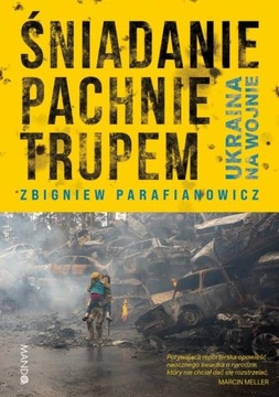 Śniadanie pachnie trupem - Zbigniew Parafianowicz | Ebook