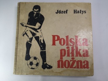 POLSKA PIŁKA NOŻNA JÓZEF HAŁYS