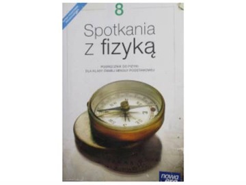 Spotkania z fizyką podręcznik kl.8SP