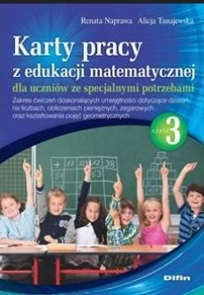 KARTY PRACY Z EDUKACJI MATEMATYCZNEJ... CZ.3 RENATA NAPRAWA, ALICJA TANAJEW