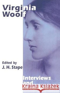 Virginia Woolf Interviews and Recollections
